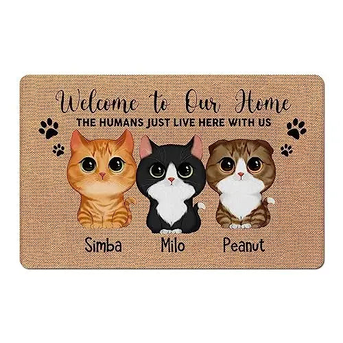 Personalized Welcome to Our Home The Humans Just Live Here with Us Mat Funny Cat Doormat Gift for Cat Dad Cat Mom Cat Lover Custom Pet Gift Doormat on Birthday Christmas Henze